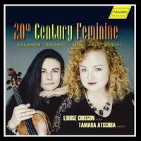 20th Century Feminine - Louise Chisson, Tamara Atschba