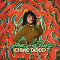 "Chiac Disco" - Lisa Leblanc