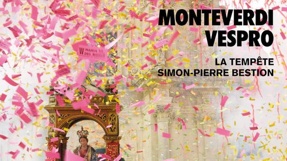 Les Vêpres de Monteverdi par l'ensemble La Tempête de Simon-Pierre Bestion - ALPHA