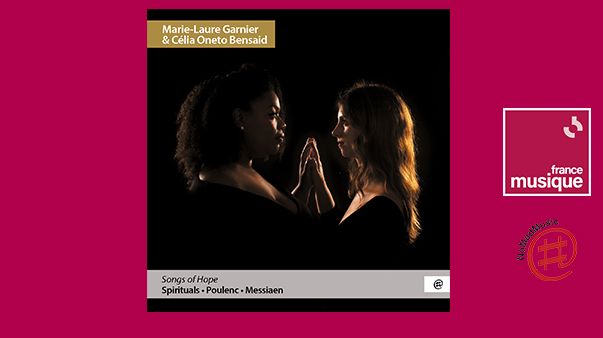 Songs of Hope - Marie-Laure Garnier et Célia Oneto Bensaid