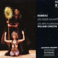 Les Indes Galantes de Rameau par William Christie