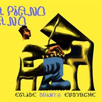 Qui va piano va sano à l’église Saint Eustache les 16 et 17 mars