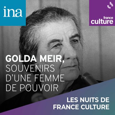 Golda Meir, souvenirs d'une femme de pouvoir