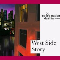 "West Side Story" de Leonard Bernstein - Opéra National du Rhin, du 29 mai au 29 juin 2022