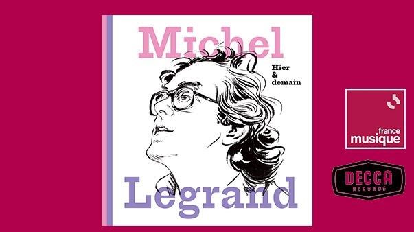 Hier & demain - Michel Legrand