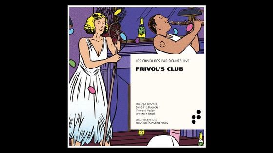 Frivol's Club (Live) - Orchestre des Frivolités Parisiennes - B Records