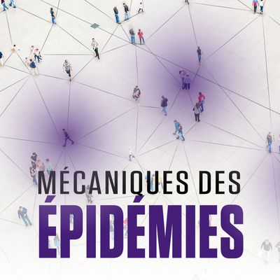 Mécaniques des épidémies est une collection de podcast qui permet de comprendre l'histoire des virus