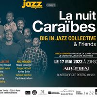 La Nuit Caraïbes - Big In Jazz Collective & Friends
