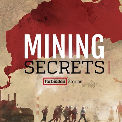 Le projet Mining Secrets, coordonné par Forbidden Stories, implique 20 médias et 65 journalistes.