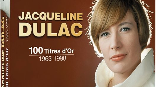 Jacqueline Dulac : 100 Titres 1963 - 1998