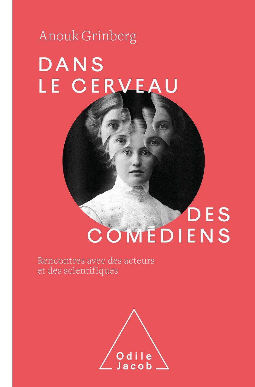 Dans le cerveau des comédiens, Anouk Grinberg