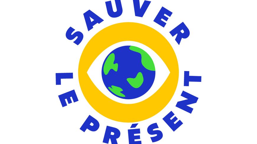 #SauverLePrésent