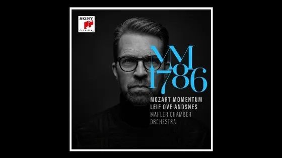 Mozart Momentum - 1786 - Mahler Chamber Orchestra et Leif Ove Andsnes