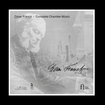 Franck: Complete Chamber Music – Various