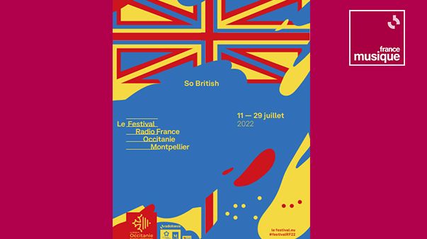 Festival Radio France Occitanie Montpellier - du 11 au 29 juillet 2022