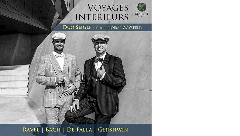 Duo Seigle : Voyages intérieurs