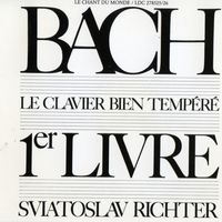 Le Premier Livre du Clavier Bien Tempéré de Bach par Sviatoslav Richter