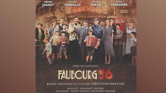 Bande originale de "Faubourg 36" - de Christophe Barratier