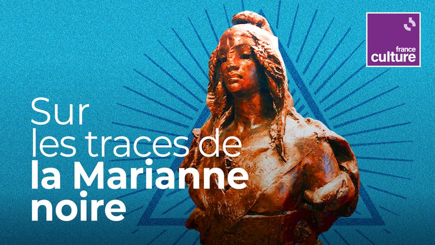 Sur les traces de la Marianne noire, une série documentaire en 8 épisodes d'Alain Lewkowicz, et Gaël Gillon
