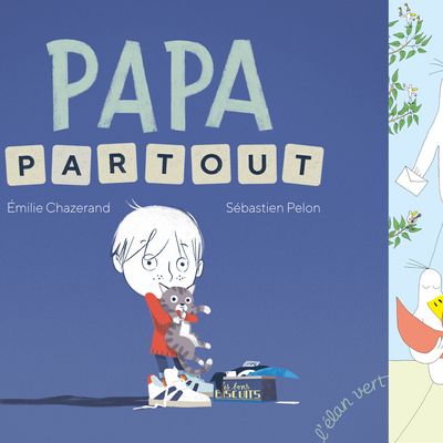 Couvertures des livres jeunesse "Papa partout" & "Les canards sauvages"
