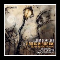 Albert Schnelzer: A Freak in Burbank - Vasteras Sinfonietta