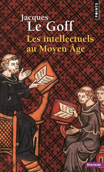 Les intellectuels au Moyen-Age (éd. Seuil, 1957, rééd, Points-Histoire, 2014).