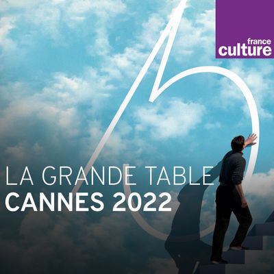 La Grande Table au festival de Cannes 2022