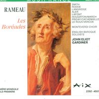 Les Boréades de Rameau par John Eliot Gardiner