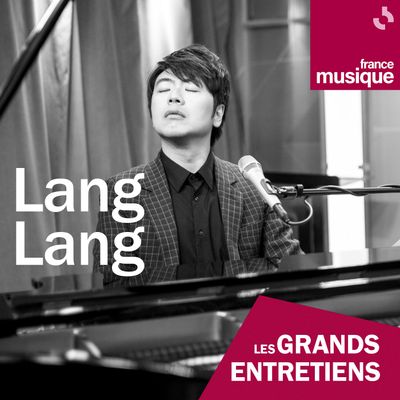 Grands entretiens avec Lang Lang