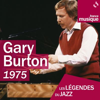 Gary Burton : concert de 1975 à la Maison de la Radio
