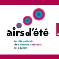 Airs d’été, la fête estivale des chœurs amateurs : un flash-mob de chant choral national le 2 juillet 2022