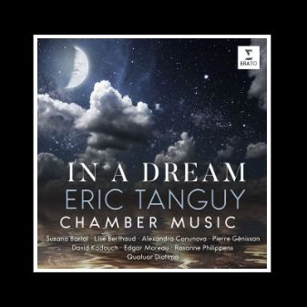 Eric Tanguy : In a Dream
