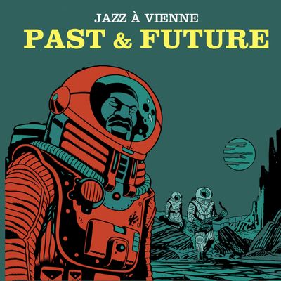 Jazz à Vienne "Past & Future"